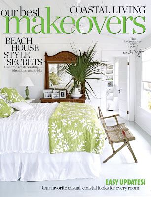 Jane Coslick Cottages : Cover of Coastal Living's Best Makeovers Coastal Beach Bedroom, Beach House Decor Coastal Style, Diy Coastal Decor, Coastal Living Magazine, Chic Beach House, Beach House Bedroom, Neutral Room, Beach House Style, Beach Bedroom