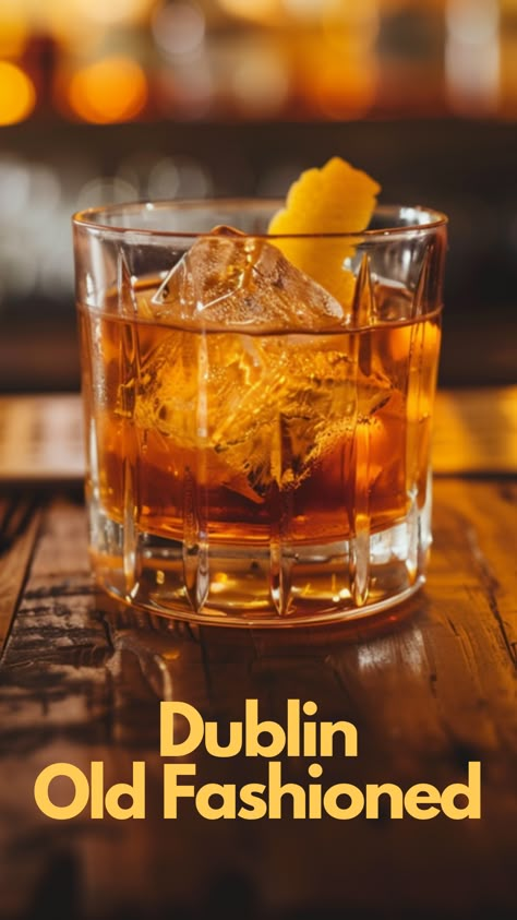 Dublin Old Fashioned Booze Recipes, Old Fashion Drink Recipe, Bourbon Drinks Recipes, Irish Cocktails, Party Beverages, Drink Recipies, Old Fashioned Recipe, Alcohol Beverages, Old Fashioned Drink