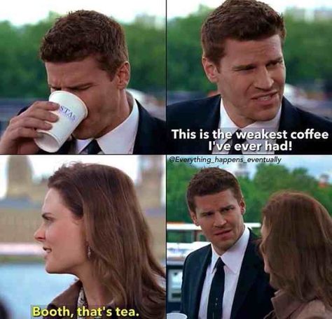 ✅tea ◽ ✖coffee Bones Brennan, Bones Quotes, Bones Tv Series, Booth And Bones, Booth And Brennan, Bones Tv Show, Tv Shows Funny, David Boreanaz, Tv Show Quotes