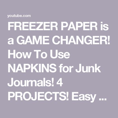 FREEZER PAPER is a GAME CHANGER! How To Use NAPKINS for Junk Journals! 4 PROJECTS! Easy TUTORIAL! Freezer Paper Crafts, Easy Paper Snowflakes, Paper Snowflake Designs, Snowflake Making, Snowflakes Design, Paper Play, Paper Shredder, Simple Snowflake, Napkin Decoupage