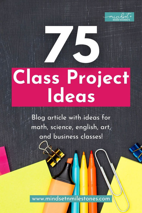 Dive into our latest blog article featuring 75 creative class project ideas designed to inspire teachers of math, science, English, art, and business classes. These projects are perfect for middle and high school educators looking to invigorate their curriculum with real-world learning experiences! Check out the blog post! #classprojects #projectbasedlearning #mathprojects #scienceprojects #englishprojects #artprojects #middleschool #highschool English Project Ideas For High School Activities, Projects For High School Students, High School Steam Projects, Cross Curricular Projects Middle School, 5th Grade Projects, Middle School Research Projects, Math Projects Highschool, Math Project Ideas High Schools, Project Based Learning Middle School Language Arts