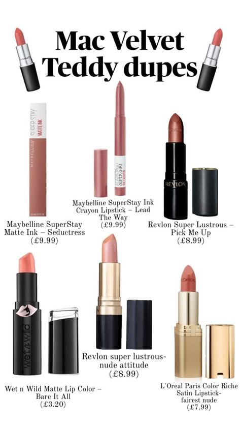 Mac velvet teddy dupes #dupe #makeup #lipstick #beauty Mac Teddy, Velvet Teddy Mac, Mac Velvet Teddy, Crayon Lipstick, Revlon Super Lustrous, Velvet Teddy, Matte Lip Color, Satin Lipstick, Maybelline Super Stay