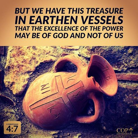 But we have this treasure in earthen vessels, that the excellence of the power may be of God and not of us. 2 Corinthians 4:7 #coptorthodox @coptorthodox #copticorthodox #bibleverse #bible #dailybibleverse #bibleversedaily #dailyverse #coptic #orthodox #greatlent2019 #whereyourtreasureis #treasureinheaven #2corinthians #2corinthians4 #2corinthians4v7 Earthen Vessels, Jars Of Clay, Walking In Faith, God Over Everything, Clay Vessels, God Is For Me, Treasures In Heaven, Jesus Of Nazareth, No Religion