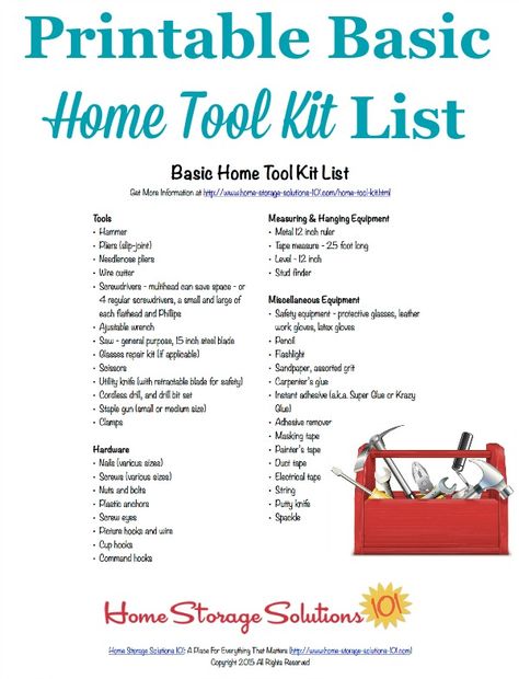 Free printable home tool kit list to make sure you have all the essential tools necessary for basic home repairs and improvements, courtesy of Home Storage Solutions 101 Household Management, Home Storage Solutions, Basic Tools, Diy Home Repair, Essential Tools, Home Tools, Home Storage, Home Repairs, Survival Tips