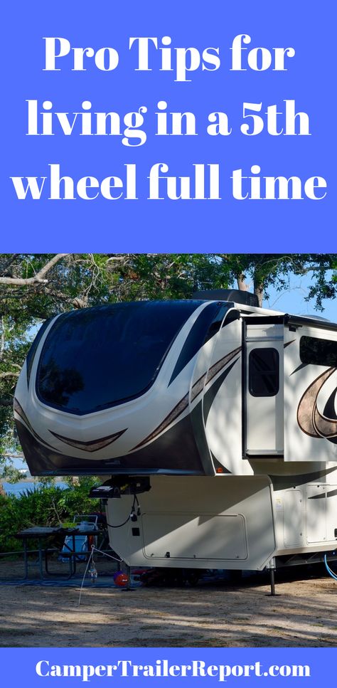 Full Time Fifth Wheel Living, Fifth Wheel Living Full Time, Living In A Fifth Wheel Full Time, Rv Living On Your Own Land, Best Rvs For Full Time Living, Living In An Rv During Winter, Rv Full Time Living 5th Wheels, 5th Wheel Living, Best Fifth Wheel For Full Time Living