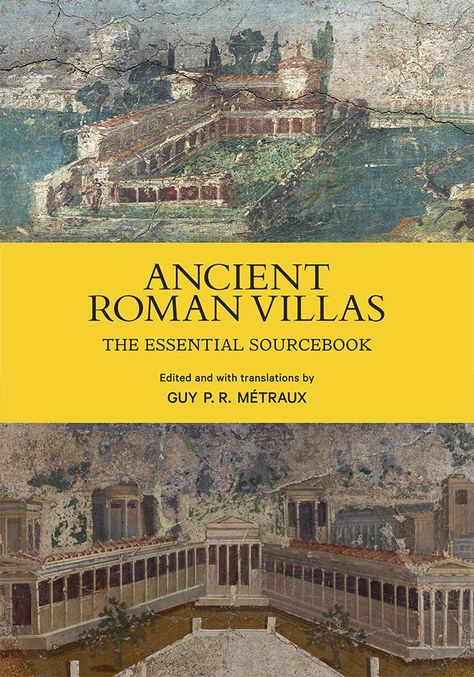 PRICES MAY VARY. This authoritative compendium of newly translated primary sources reveals ancient Roman attitudes on every aspect of villas, from selection of place and construction activities to day-to-day management and lived experiences.    While the term  villa  is generic today, its meaning extended across the entirety of ancient Roman life: villas supplied food, oil, and wine to towns and cities and produced raw materials for craft industries and building construction. Villas were also ve Book Bibliography, Villa Architecture, Roman Villa, Construction Activities, Architecture Decoration, Primary Sources, Top Books To Read, French Books, Top Books