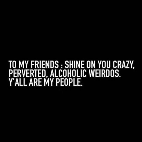 40 Crazy Funny Friendship Quotes for Best Friends - Dreams Quote Outing With Friends Quotes, Group Friendship Quotes, Short Cute Quotes, Beat Friends Quotes, Group Of Friends Quotes, Crazy Friend Quotes, New Friend Quotes, Quotes For Best Friends, Funny Friendship Quotes