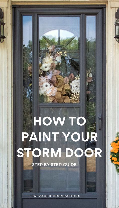 Paint A Storm Door, Wreath With Storm Door, Painting Storm Door, Paint Storm Door, Front Door With Storm Door, Painted Storm Door, Storm Door Makeover, White Storm Door, Painted Screen Doors