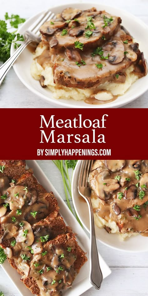 Meatloaf With Red Wine Sauce, Creamy Mushroom Meatloaf, Meatloaf Marsala, Meatloaf Without Tomatoes, Mushroom Sauce For Meatloaf, Ground Beef And Mushroom Recipes Healthy, Ground Beef Pork Veal Recipes, Chicken Marsala Loaf, Meatloaf With Mushrooms Recipes