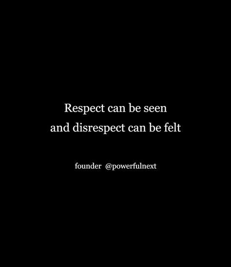 Disrespectful Marriage Quotes, Disrespectful Boyfriend Quotes, Selfish Boyfriend Quotes, When He Disrespects You Quotes, Men Who Respect Women Quotes, Disrespect Me Quotes, Men Disrespecting Women Quotes, Being Disrespected Quotes, Disrespectful Quotes Relationships