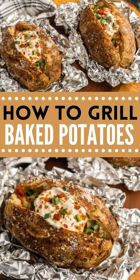 Potato Recipes For Grilling, Bake Potatoes On The Grill, Baked Potato Bbq Grill, Grilled Loaded Potatoes, Baked Potatoes On Pellet Grill, Grill Baked Potato In Foil, Potato On Grill In Foil, Grilled Baked Potatoes In Foil, Best Baked Potatoes In The Oven In Foil