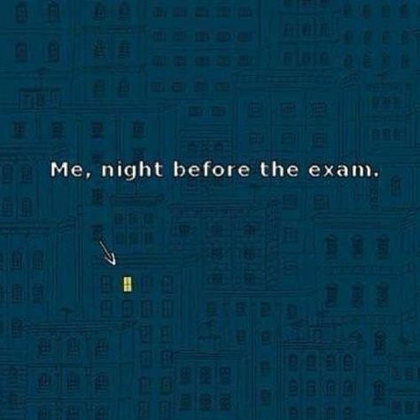 One Night Before Exam, Night Before Exam, Exam Memes, Before Exam, Good Luck Girl, Study Hard Quotes, Dont Forget To Smile, Hard Quotes, Bullet Journal Mood