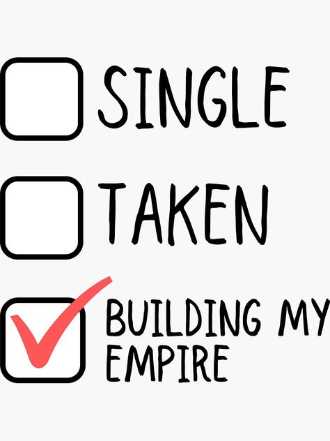 Single Taken Building My Empire, Building Empire Quotes, Building My Empire Quotes, Building An Empire Quotes, 2025 Blessings, Single Or Taken, Empire Quotes, Building My Empire, Taken Quotes