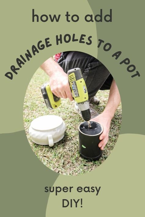 how-to-add-drainage-holes-to-a-pot-683x1024 Pots Without Drainage Holes, Pothos Moss Pole, Rooting Plants, Ceramic Containers, Cheap Plants, Moss Pole, Pot Crafts, Ceramic Flower Pots, Drilling Holes