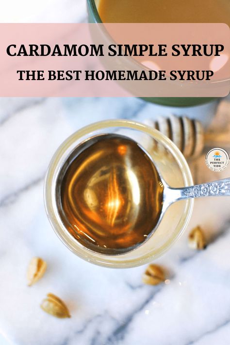 Cardamom Simple Syrup Recipe, Cardamom Syrup Recipe, Cardamom Coffee Syrup, Cardamom Syrup For Coffee, Latte Syrup Recipe, Coffee Simple Syrup, Pantry Apothecary, Cardamom Simple Syrup, Sugar Free Syrup Recipe