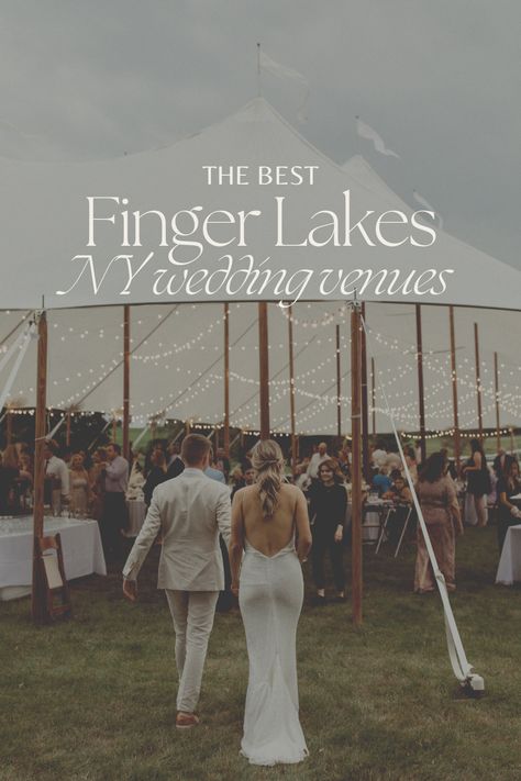 A bride and groom walking towards their tented wedding at a Finger Lakes venue Lake Placid Wedding Venues, Wedding Venues New York, Creative Wedding Venues, Lake Wedding Venues, Garden Wedding Venues, Finger Lakes Ny, Finger Lakes Wedding, Early Spring Wedding, Ny Wedding Venues