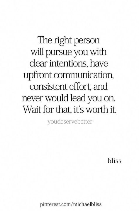 I Have Good Intentions Quotes, Worth The Wait Quotes, The Right Person Quotes, Intentions Quotes, Good Intentions Quotes, Intention Quotes, Waiting Quotes, Effort Quotes, Michael Bliss