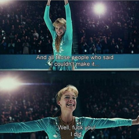 I, Tonya (2017) 🍿 #itonya #moviequotes 🎥 The Obsessed Artist, Obsessed Artist, I Tonya, Tonya Harding, Female Rage, I Love Cinema, Film Journal, Film Quotes, Tv Quotes