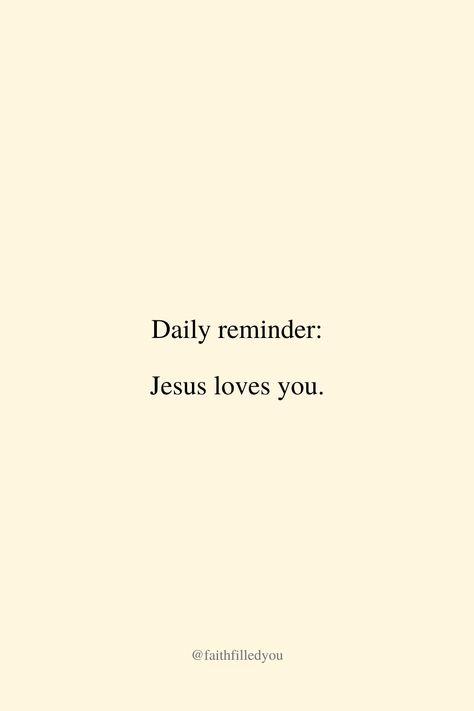 Reminder God Loves You Wallpaper, God Self Love Quotes, Remember You Are Loved Quote, God Is Here For You Quotes, Godly Reminders Daily Reminder, Daily Reminder I Love You, Perfectly Loved By God, Christian Daily Reminders, Christian Reminders Daily Reminder