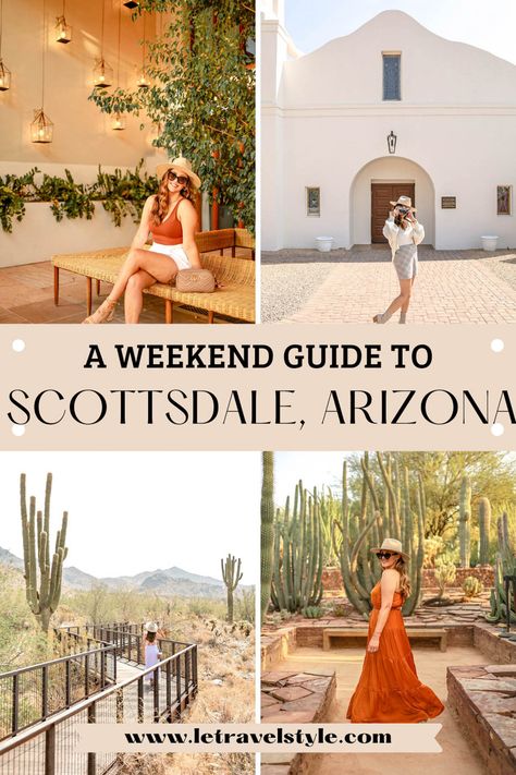 A Complete Weekend in Scottsdale Arizona Guide · Le Travel Style Scottsdale Restaurants, Arizona Travel Guide, Charleston Travel Guide, Scottsdale Bachelorette, Arizona Vacation, Old Town Scottsdale, Arizona Road Trip, Hiking Spots, Sedona Az