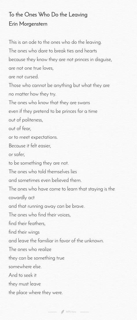 To the Ones Who Do the Leaving - Erin Morgenstern Erin Morgenstern, Reading Corner, True Love, The One, Reading, Quotes, Quick Saves