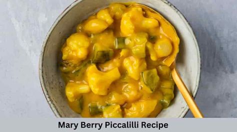 Piccalilli Recipe Mary Berry Picalilly Recipes Easy, Picalily Relish, Picallili Recipe, Piccalilli Recipes, Homemade Baked Beans Recipe, Pickled Vegetables Recipe, Pickle Recipes Homemade, Lemon Caper Sauce, Homemade Baked Beans