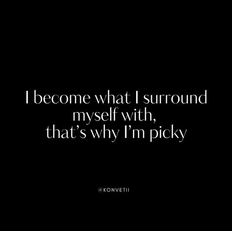 I become what I surround myself with, that’s why I’m picky. Follow us, let's build a community of people actually living not just existing. LinkedIn: @Konvetii Instagram: @konvetii Pinterest: @konvetii #surroundyourself #konvetii #everyoneshouldlive #1in400trillion #affirmation #ambition #confidence #dailyinspiration #inspiration #mindset #motivational #quoteoftheday #motivationalquotes #success #successful #selfcare #selflove #aesthetic #aesthetics #quotes ⁠#journeytosuccess #goals #succe... Start Unknown Finish Unforgettable Quote, Selflove Aesthetic, Just Existing, Ambition Quotes, Unforgettable Quotes, Build A Community, Daily Inspiration, Business Women, Quote Of The Day