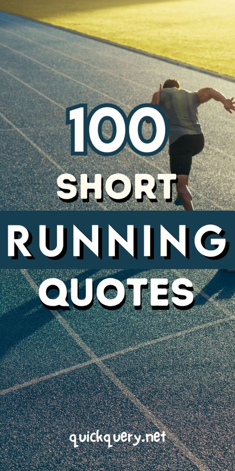 100 Running Quotes to Inspire Every Stride - Quick Query Running Quotes Motivational Short, Marathon Motivation Quotes, Distance Running Quotes, Runners Quotes Motivation, Running Quotes Motivational, Short Running Quotes, Marathon Training Quotes, Motivational Running Quotes, Marathon Preparation