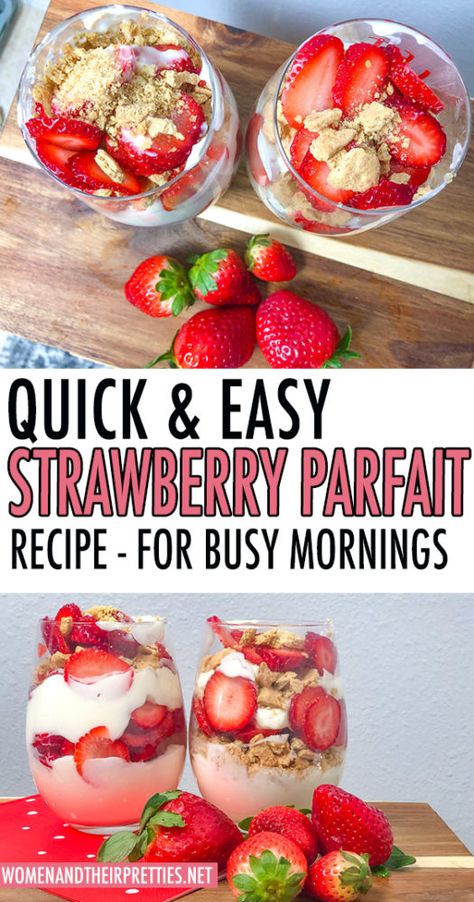 Quick & Easy Strawberry Parfait Recipe – for busy mornings! Easy Fruit Parfait Recipes, Homemade Parfait Recipes, Strawberry Parfait Cups, How To Make A Parfait, Strawberry Parfait Desserts, Parfait Desserts Easy, How To Make Parfait, Easy Parfait Recipes, Parfait Ideas