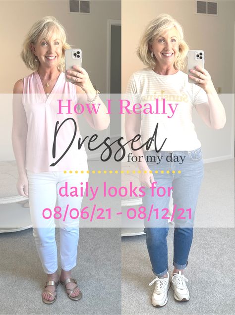 How I Really Dressed for My Day - 08/06/21 - 08/12/21 - Dressed for My Day Dressed For My Day, 21st Dresses, Current Styles, Home Dress, Daily Look, My Day, Happy Friday, Daily Outfits, White Jeans