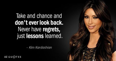 Quotes Kardashian, Kim Kardashian Quotes, Az Quotes, Dramatic Quotes, Kardashian Quotes, Captions Funny, Yearbook Quotes, Classic Quotes, 25th Quotes