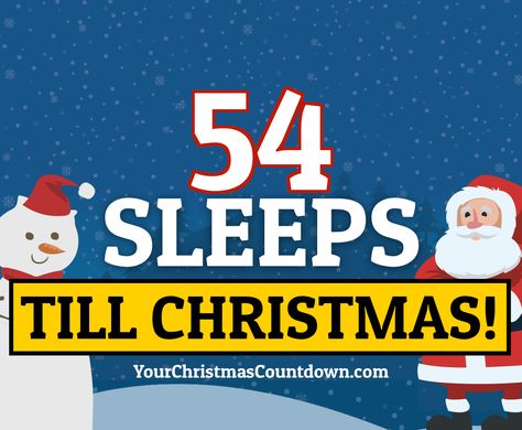 YOUR CHRISTMAS COUNTDOWN - Counting down the days until Christmas Sleeps Till Christmas, Sleeps Until Christmas, Christmas Clock, Days Till Christmas, Merry Christmas Images, Days Until Christmas, Christmas Snacks, Christmas 2022, Christmas 2019