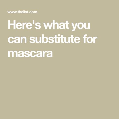 Here's what you can substitute for mascara Substitute For Mascara, What To Use Instead Of Mascara, Mascara Substitute, Mascara Alternative, Substitute Ingredients, Clear Mascara, Ingredient Substitutions, Fan Brush, Petroleum Jelly