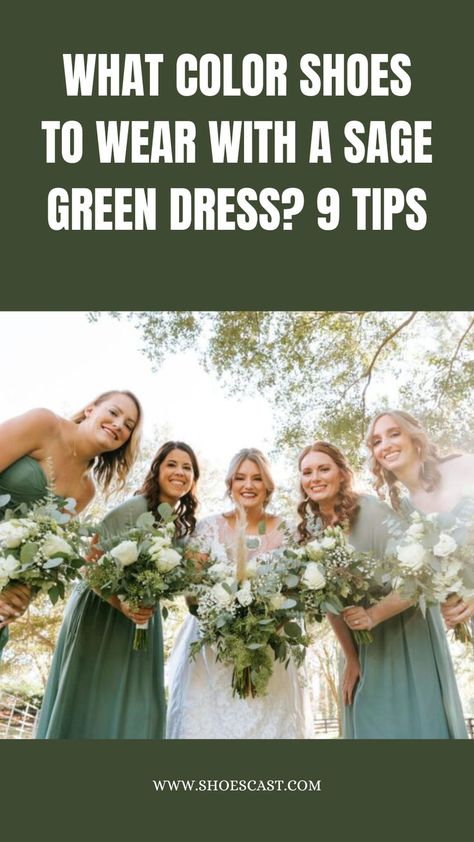 Sage green gowns, serene, aesthetically pleasing spaces, and calming hues seem to be the season’s trend. And we’re here for that. But when searching for the perfect earth-toned ensemble, you might be wondering what color shoes to wear with a sage green dress. #shoecast #Shoes #ShoeLove #ShoeStyle #ShoeAddict #FashionShoes #Footwear #ShoeObsession #Sneakers #HighHeels #Boots #FlatShoes #SandalSeason #ShoeInspiration #ShoeGoals #ShoeOfTheDay Green Dress Shoes, Green Gowns, Sage Color Palette, Highheels Boots, Bridesmaid Dress Shoes, Earth Tone Dress, Sage Bridesmaid Dresses, Sage Green Bridesmaid Dress, Sage Green Dress