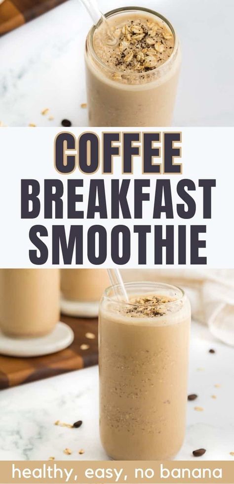 This healthy coffee smoothie without banana is a complete meal in a glass ready to enjoy on the go. Made with all natural ingredients, this no banana coffee smoothie recipe is so easy to blend up and enjoy in just a few minutes. If you want to enjoy a healthy coffee breakfast smoothie (no banana) you have to try this recipe | Coffee recipes | Morning Coffee Protein Shake, Banana Free Smoothie Recipes, Greek Yogurt Coffee Smoothie, Non Banana Smoothie Recipes, Coffee Yogurt Smoothie, Balanced Smoothie Recipes, Healthy Dessert Smoothie Recipes, Coffee Smoothie Without Banana, Coffee Smoothie No Banana