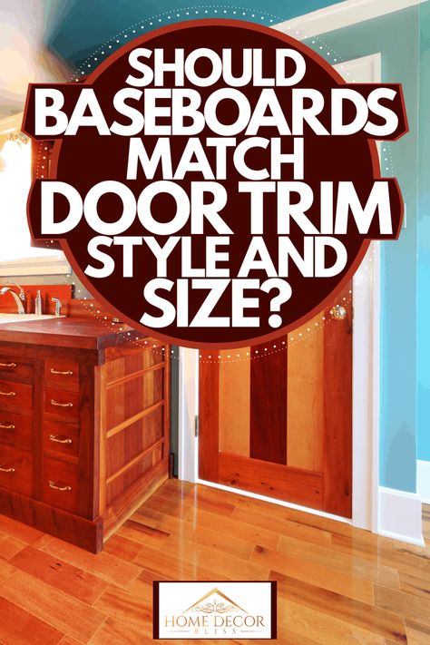 Should Baseboards Match Door Trim Style And Size? - Home Decor Bliss Different Trim Styles In House, Trim And Molding Styles, Baseboards And Door Trim Ideas, White Window Trim With Wood Baseboards, Cottage Door Trim, Flat Trim Around Doors, Coastal Baseboards And Trim, Popular Baseboard Styles, Baseboard Trim Styles Farmhouse