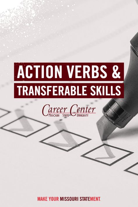 Use these action verbs in your résumé to sound more assertive and professional, and complete the transferable skills checklist so you don't forget to include your experiences from classes, volunteer experiences, etc. while you develop your résumé. #GoMaroon #CareerBears Transferable Skills Checklist, Transferable Skills, Missouri State University, Career Center, Job Advice, Action Verbs, Gifts Wrapping Diy, Missouri State, Gifts Wrapping