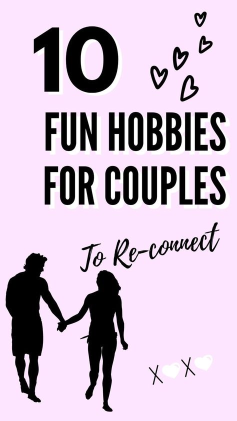 List Of Fun Hobbies For Couples - Steph Social Hobbies With Husband, Activities To Do With Husband, Fun Couples Activity, Classes To Take As A Couple, Activities For Couples Things To Do, Hobbies For Families, Free Couples Activities, Couples Art Activities, Fun Hobbies For Couples