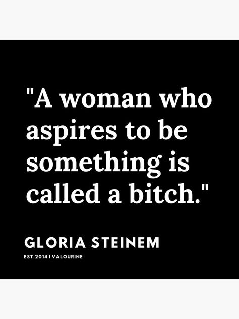 Gloria Steinem Quote, Gloria Steinem Quotes Feminism, Misogynistic Quotes, Liberation Quotes, Misogyny Quotes, Feminist Phrases, Gloria Steinem Quotes, Feminism Definition, Feminism Humor