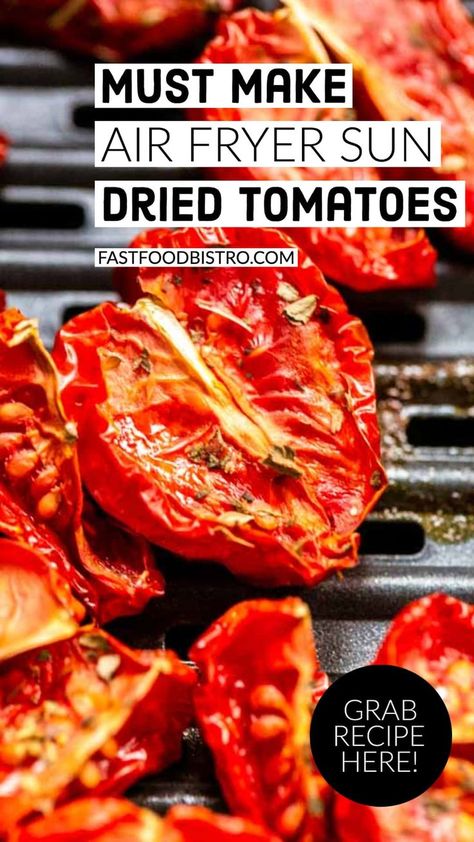 Sun Dried Tomato Air Fryer, How To Dehydrate Tomatoes In Air Fryer, Air Fryer Sun Dried Cherry Tomatoes, Canned Sun Dried Tomatoes, How To Make Sun Dried Tomatoes In Air Fryer, Sun Dried Tomato Recipes In Air Fryer, Dehydrate Tomatoes In Air Fryer, Cherry Tomato Recipes Air Fryer, Substitute For Sun Dried Tomatoes