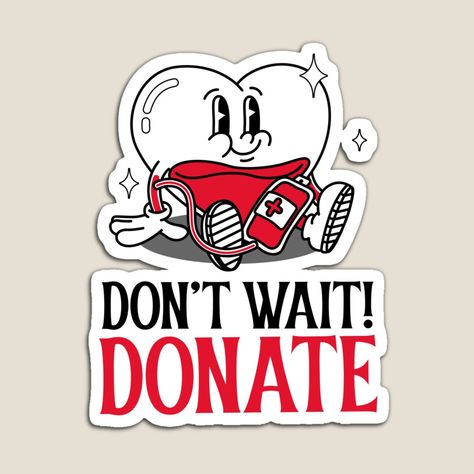 Get my art printed on awesome products. Support me at Redbubble #RBandME: https://www.redbubble.com/i/magnet/Blood-Donation-Awareness-by-87-Aesthetics/156425502.TBCTK?asc=u Nursing Design, Donation Campaign, Donate Blood, Blood Drive, Creative Media, Art Time, Blood Donor, Photo Booth Frame, Blood Donation