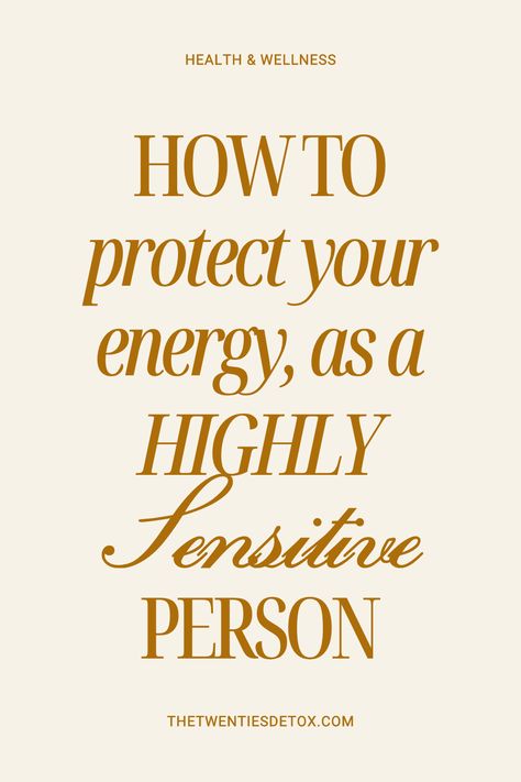 How To Protect Your Energy, Energy Is Currency, Protecting Your Energy, Energy Drainers, Sensitive Soul, Healthier Habits, Protect Your Energy, Grounding Techniques, Sensitive Person