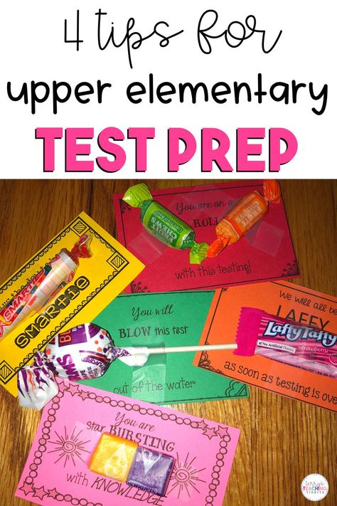 Start prepping your upper elementary students for standardized testing with these 4 simple tips. Test Notes For Students, State Testing Spirit Week Ideas, Test Day Encouragement, Encouragement For State Testing, Testing Ideas For Students, Student Testing Treats, Testing Week Treats, Testing Day Treats, Testing Encouragement For Students