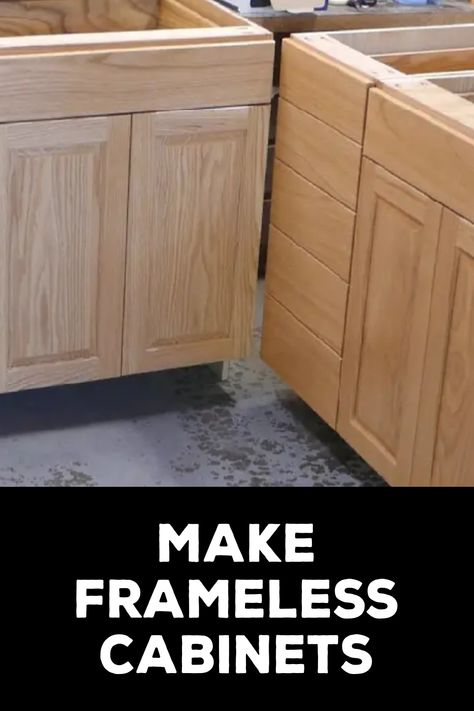 How to Make Frameless Cabinets How To Make Kitchen Cabinets, Frameless Kitchen Cabinets, Face Frame Cabinets, Cabinet Faces, Space Saving Hacks, Inset Cabinets, Frameless Cabinets, European Cabinets, Face Frame