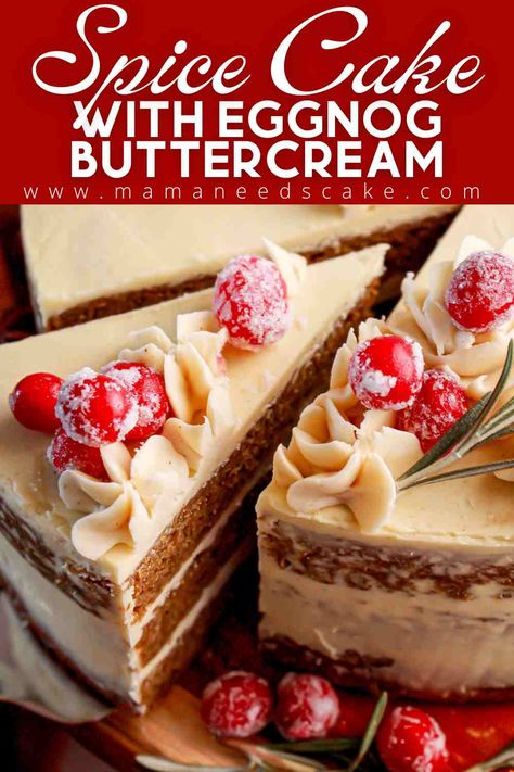 Eggnog Cake Filling, Baking With Ginger, Spice Cake With Buttercream Frosting, Spiced Eggnog Cake, Gingerbread Cake With Eggnog Frosting, Eggnog Cream Cheese Frosting, Simple Spice Cake, Best Spice Cake Recipe, Christmas Flavored Cakes