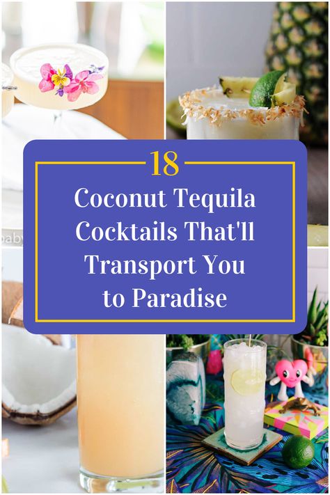 Collage of 4 coconut tequila cocktails. Coconut Milk Tequila Drinks, Coconut 1800 Tequila Cocktails, Drinks With 1800 Coconut Tequila, Coconut 1800 Drink Recipes, Drinks With Coconut Tequila, Coconut Tequila Drinks 1800, Bulldog Drink Recipe, Tequilla Cocktails, Tequila Sangria