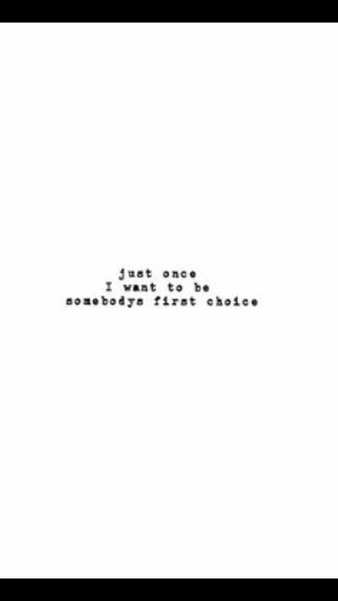 Always The Second Choice, Second Choice Quotes, Divorce Healing, The Second Choice, Positive Journal, Devil Woman, Choices Quotes, Second Choice, A Crush