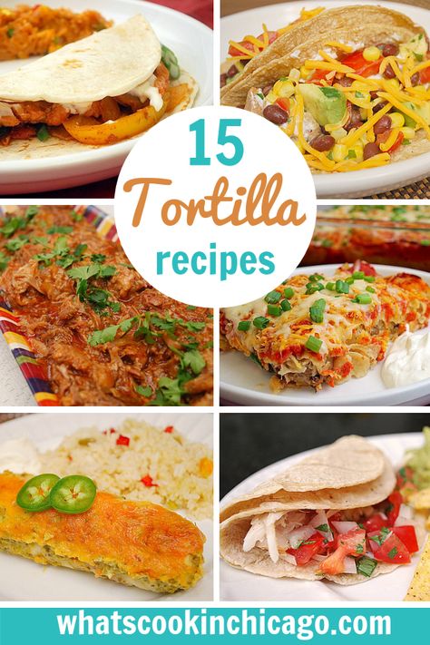 15 Tasty Ways to use Tortillas  #tortillas #dinner #recipes What To Use Tortillas For, Meals Using Tortillas, Recipes Using Tortilla Shells, Uses For Tortillas, Ways To Use Tortillas, What To Do With Tortillas, Tortilla Uses, Recipes Using Tortillas, Tortilla Recipe Ideas