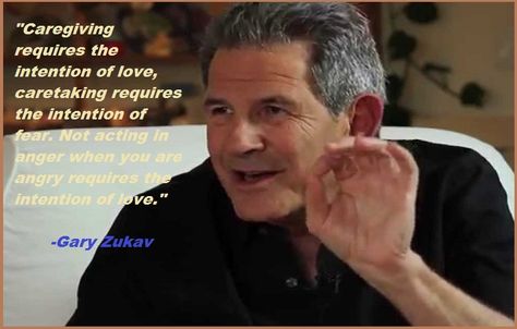 Motivational Gary Zukav Quotes - Tech Inspiring Stories Gary Zukav Quotes, New York Times Best Sellers, Gary Zukav, Morris Louis, Soul Journey, Souls Journey, Inspiring Stories, Student Council, Spiritual Teachers