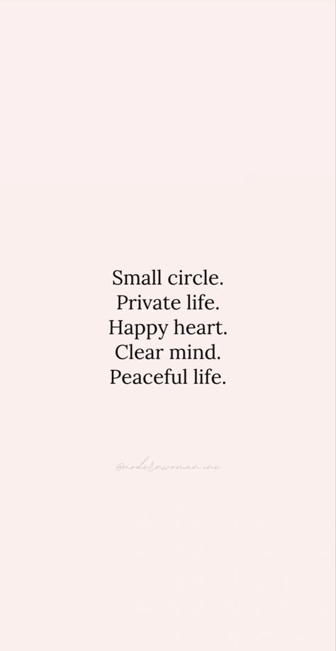 Small Circle Private Life Peaceful Mind, Clear Mind Aesthetic, Peaceful Life Aesthetic, Peace Aesthetic, Peace Of Mind Quotes, College Vision Board, 2024 Board, Board Pictures, Year Goals